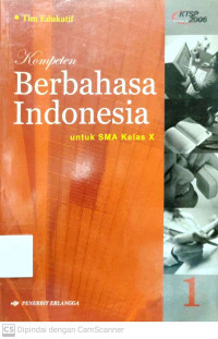 Kompeten Berbahasa Indonesia untuk SMA Kelas X