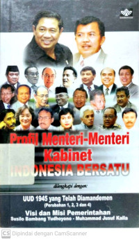 Profil Menteri-Menteri Kabinet Indonesia Bersatu