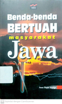 Benda-Benda Bertuah Masyarakat Jawa