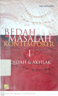 Bedah Masalah Kontemporer I: Aqidah dan Akhlak