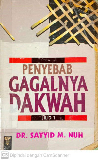 Penyebab Gagalnya Dakwah Jilid 1