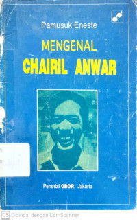 Mengenal Chairil Anwar