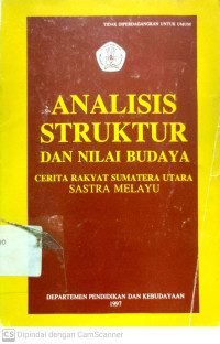 Analisis Struktur dan Nilai Budaya : Cerita Rakyat Sumatera Utara Sastra Melayu