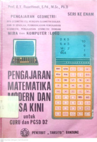 Pengajaran Matematika Modern dan Masa Kini untuk Guru dan PGSD D2 (Seri Keenam)