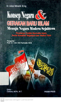 Konsep Negara dan Gerakan Baru Islam: Menuju Negara Modern Sejahtera