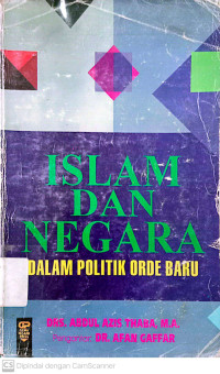 Islam dan Negara Dalam Politik Orde Baru