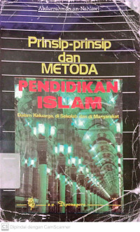 Prinsip-Prinsip dan Metoda: Pendidikan Islam