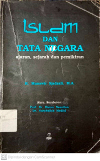 Islam dan Tata Negara: Ajaran, Sejarah dan Pemikiran