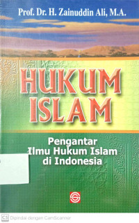 Hukum Islam: Pengantar Ilmu Hukum Islam di Indonesia