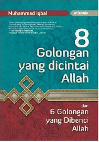 8 Golongan yang Dicintai Allah dan 6 Golongan yang Dibenci Allah