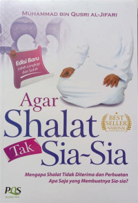 Agar Shalat Tak Sia-sia