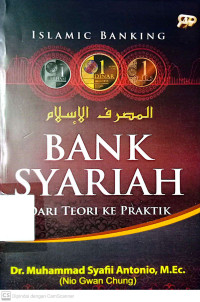 Bank Syariah: dari Teori ke Praktek