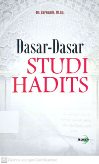 Dasar-Dasar Studi Hadits