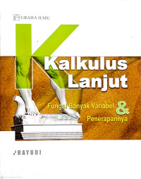 KALKULUS LANJUT, Fungsi Banyak Variabel & Penerapannya