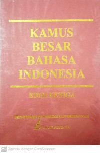 Kamus Besar Bahasa Indonesia: Edisi Ketiga