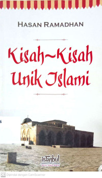 Kisah-kisah Unik Islami