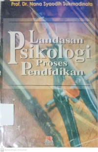 Landasan Psikologi Proses Pendidikan