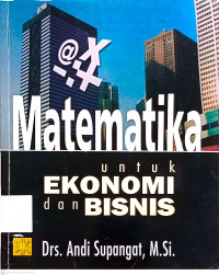 Matematika untuk Ekonomi dan Bisnis