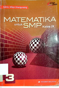 Matematika untuk SMP Kelas IX Jil.3