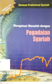 Mengatasi Masalah dengan Pegadaian Syariah