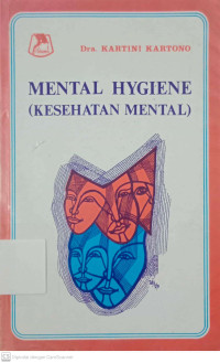 Mental Hygiene (Kesehatan Mental)