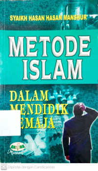 Metode Islam Dalam Mendidik Remaja