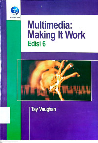 Multimedia: Making It Work