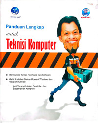 Panduan Lengkap untuk Teknisi Komputer