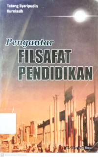 Pengantar Filsafat Pendidikan