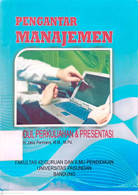 Pengantar Manajemen : Modul Perkuliahan Dan Presentasi