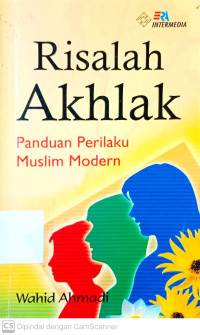 Risalah Akhlak: Panduan Perilaku Muslim Modern