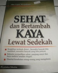 Sehat dan Bertambah Kaya Lewat Sedekah