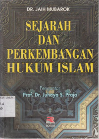 Sejarah dan Perkembangan Hukum Islam