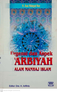 Urgensi dan Aspek Tarbiyah Dalam Manhaj Islam